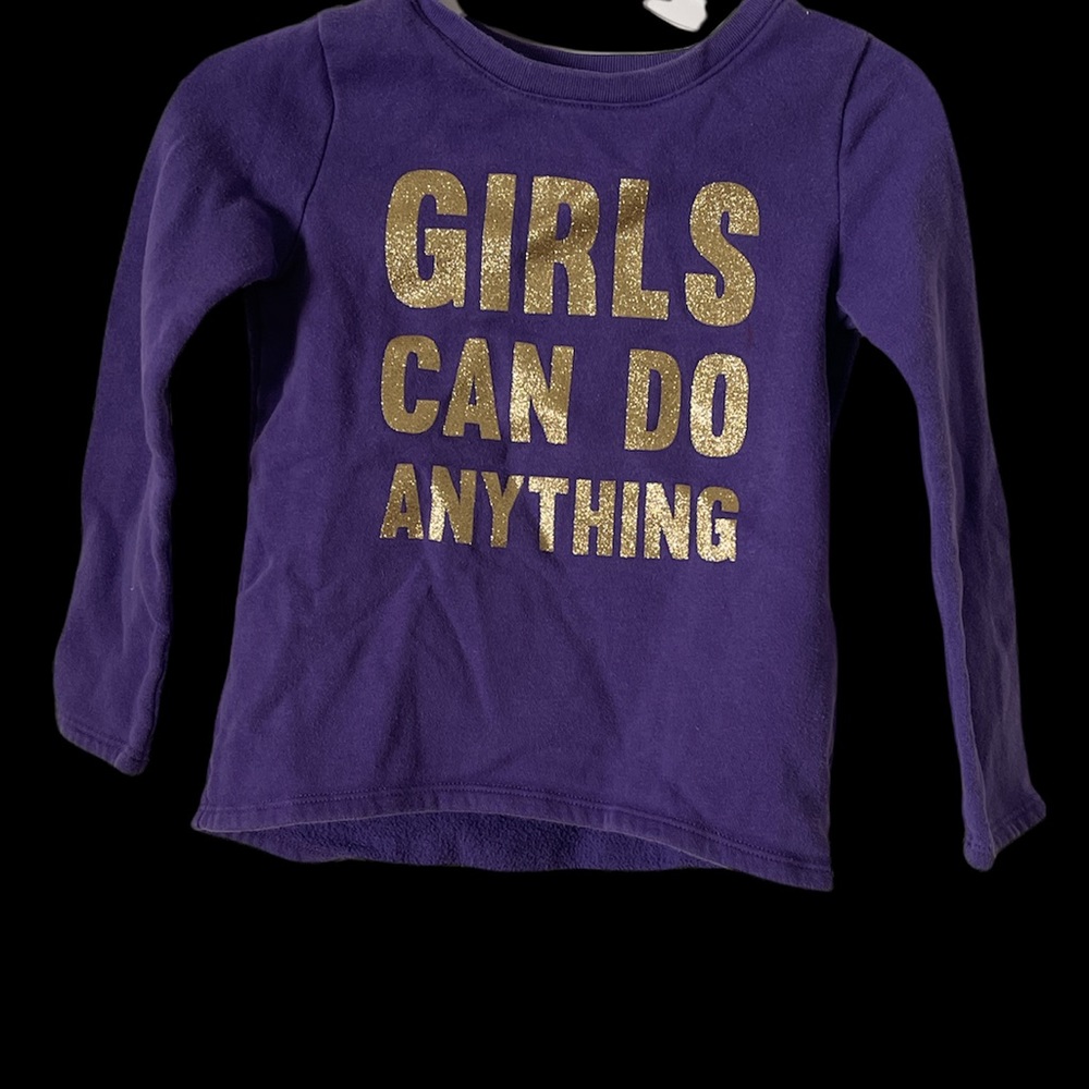 Carter’s Kid Size 4/5 sweatshirt “Girls Can Do Anything” printed on the front.